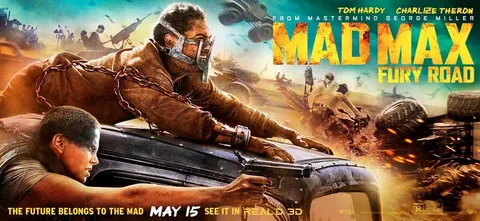 โปสเตอร์ภาพยนตร์ Mad Max: Fury Road แสดงภาพชายสวมหน้ากากเหล็กและโซ่บนหลังรถ พร้อมข้อความชื่อภาพยนตร์และวันฉาย 15 พฤษภาคม