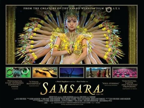 โปสเตอร์ภาพยนตร์ชื่อ SAMSARA แสดงภาพผู้หญิงในชุดสีเหลืองทองที่มีแขนจำนวนมากเรียงเป็นวงกลม พร้อมข้อความ FROM THE CREATORS OF THE AWARD WINNING FILM BARAKA